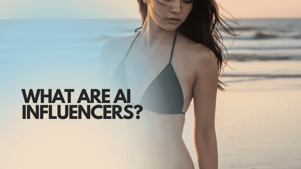 AI Influencer Marketing: Was es ist und wie Marken es nutzen (2026)