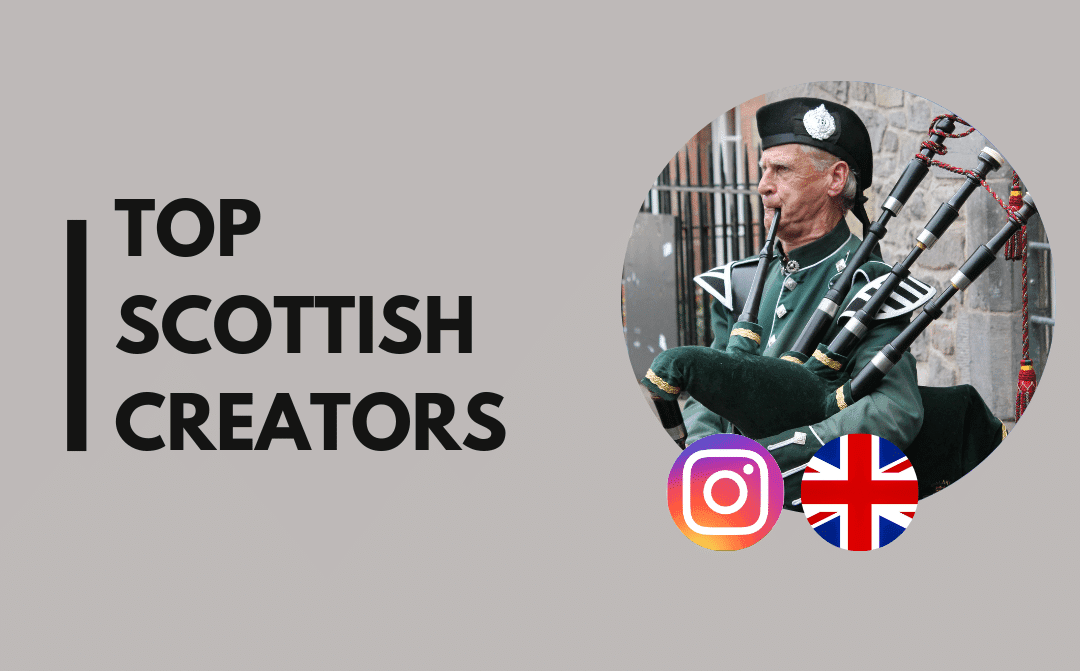 Top 36 Scottish Influencers to Partner With on Instagram (2026)