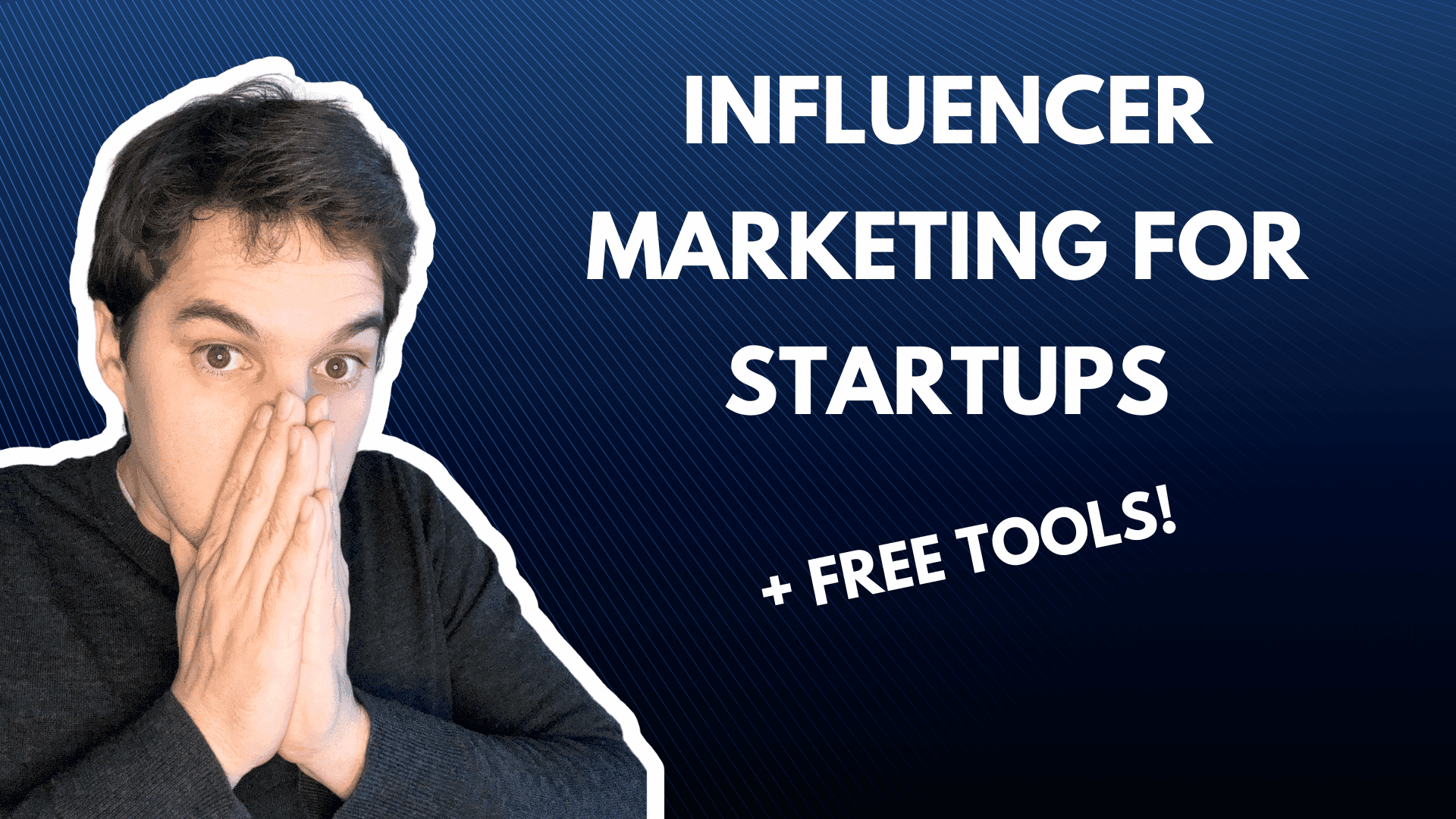 Influencer-Marketing für Startups (6 kostenlose Schritte)