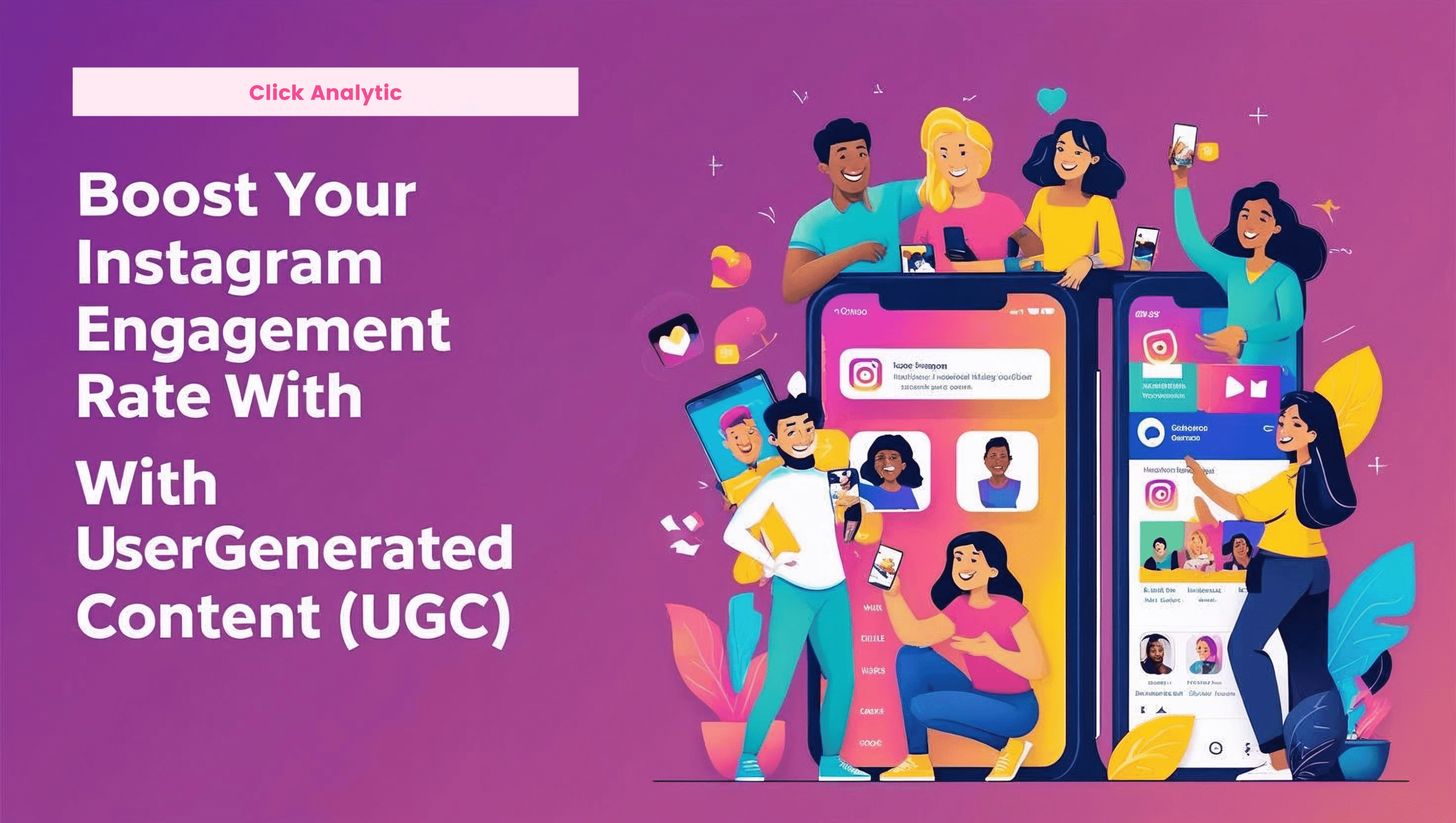 Steigern Sie Ihre Instagram-Beteiligungsrate mit nutzergenerierten Inhalten (UGC)