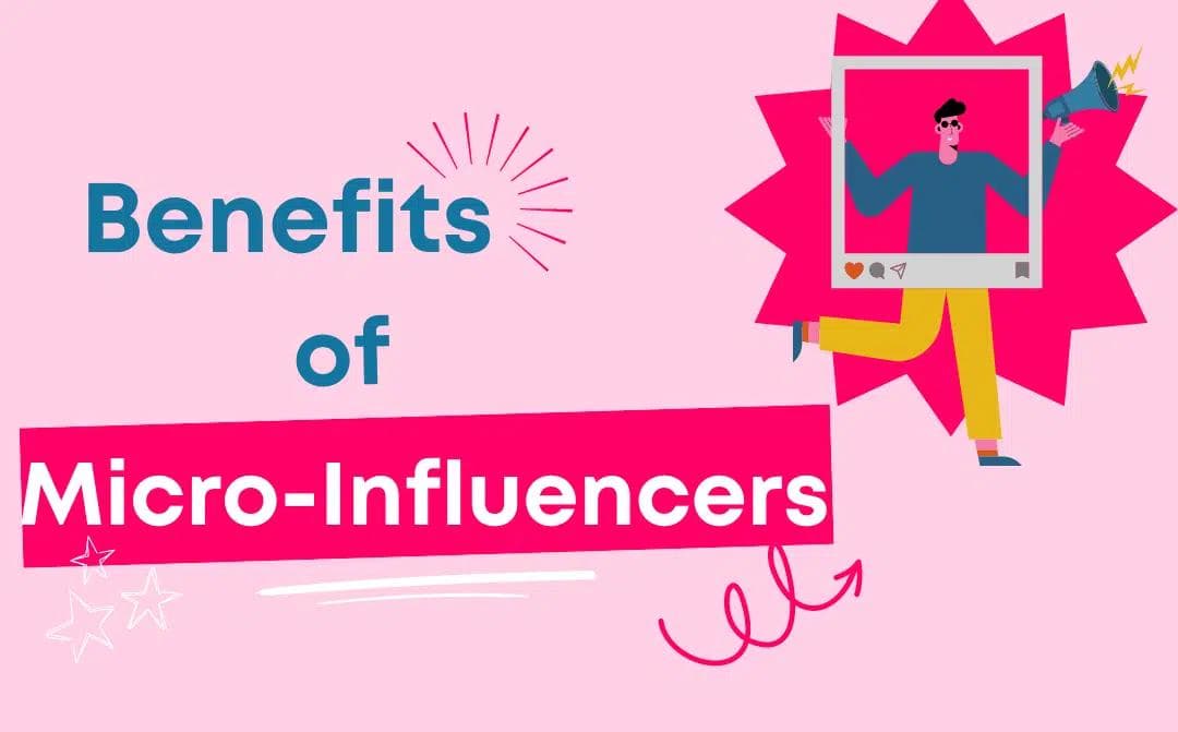 Beneficios de los Micro-influencers: 8 Razones por las que las Marcas Obtienen un Mejor ROI