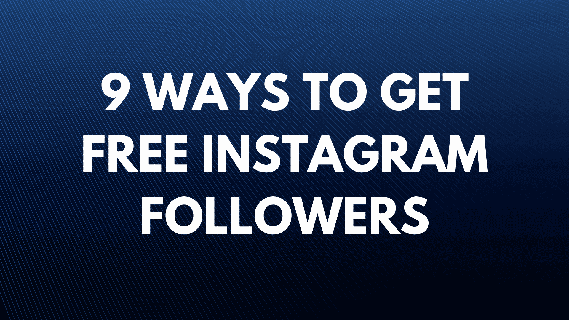 How to get free Instagram followers